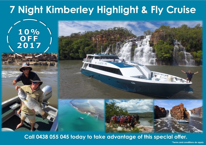 Special: 10% Off 2017 7 Night Kimberley Highlight & Fly Cruise